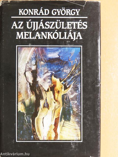 Az újjászületés melankóliája