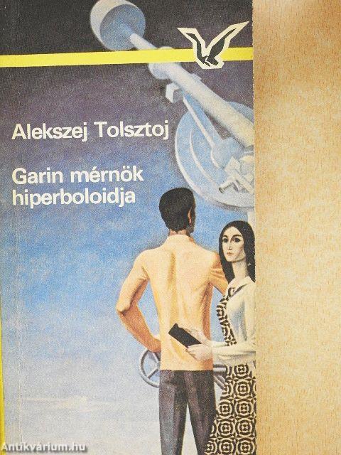 Garin mérnök hiperboloidja