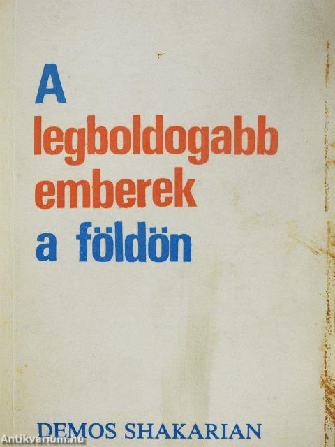 A legboldogabb emberek a földön