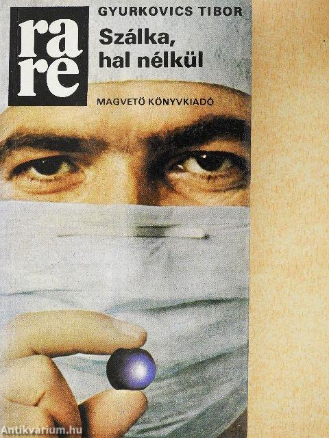 Szálka, hal nélkül