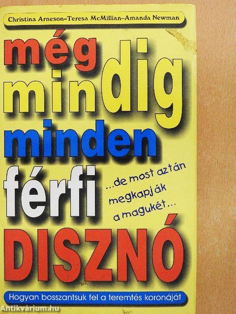 Még mindig minden férfi disznó