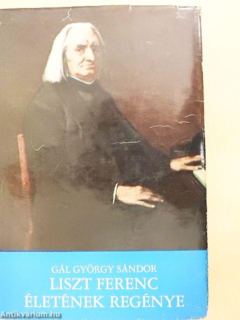 Liszt Ferenc életének regénye