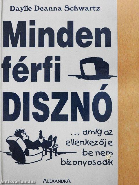 Minden férfi disznó