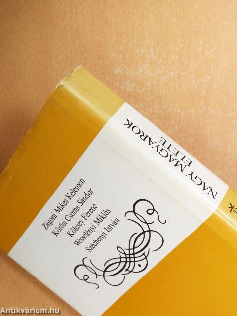 Nagy magyarok élete