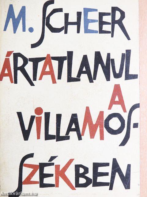 Ártatlanul a villamosszékben