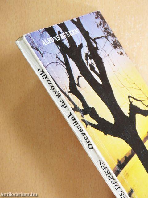 Öregszünk, de győzzük!