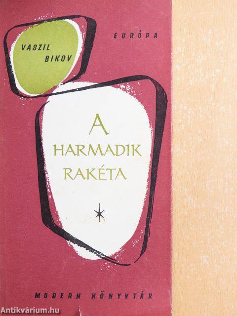 A harmadik rakéta
