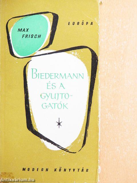 Biedermann és a gyújtogatók