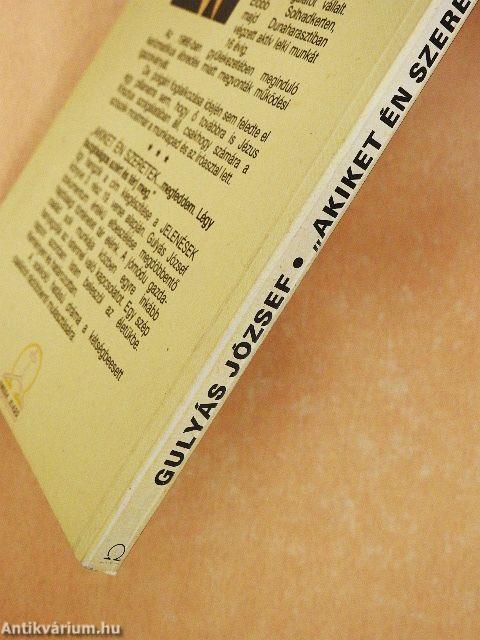 "Akiket én szeretek..."