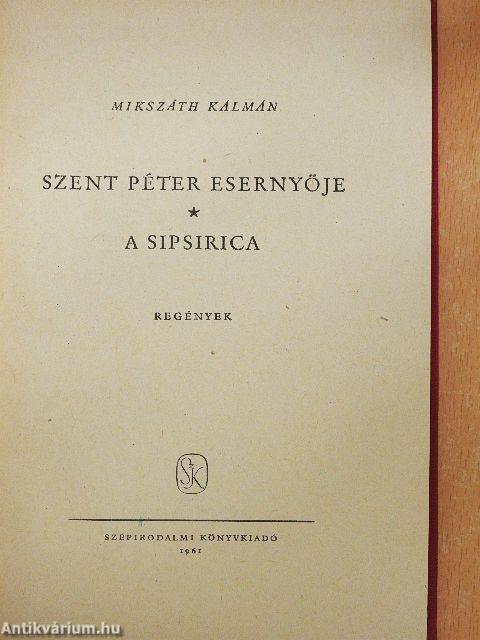 Szent Péter esernyője/A Sipsirica