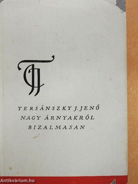 Nagy árnyakról bizalmasan