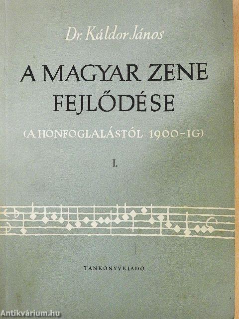 A magyar zene fejlődése I.