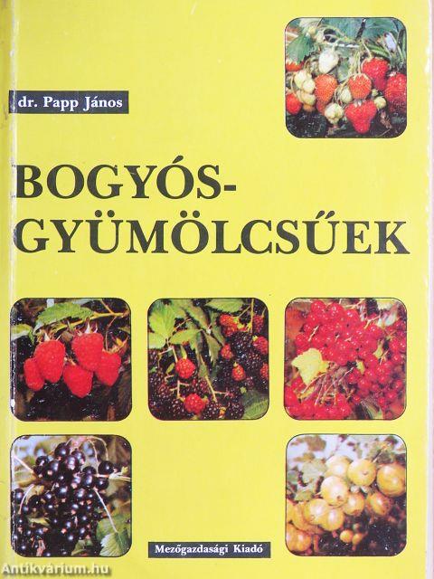 Bogyósgyümölcsűek