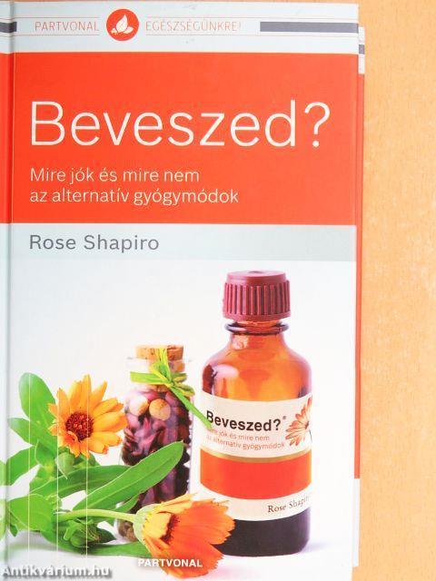 Beveszed?