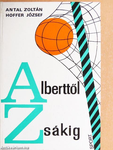 Alberttől Zsákig