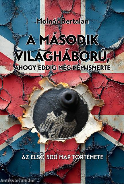 A második világháború, ahogy eddig még nem ismerte