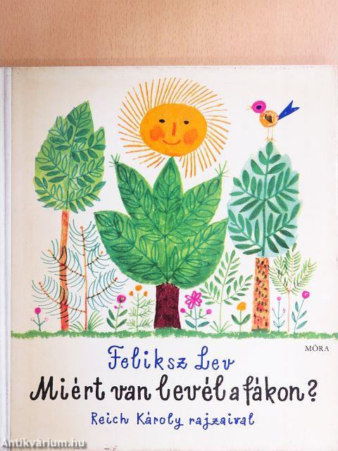 Miért van levél a fákon?