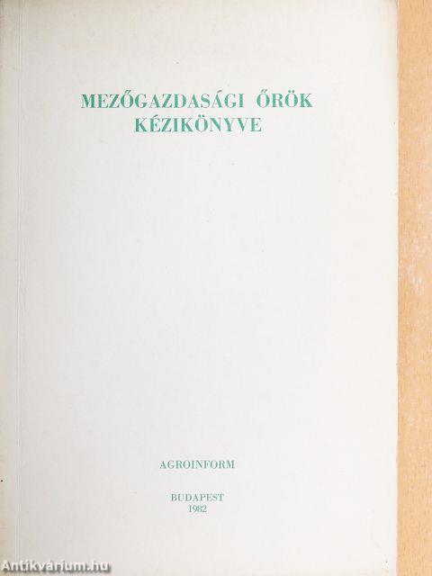 Mezőgazdasági őrök kézikönyve