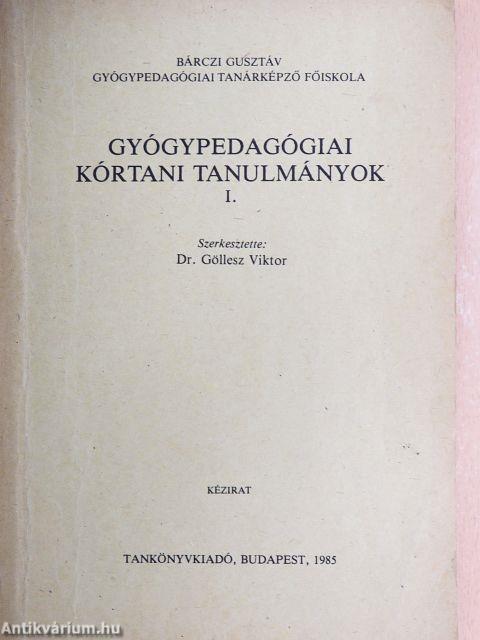 Gyógypedagógiai kórtani tanulmányok I.