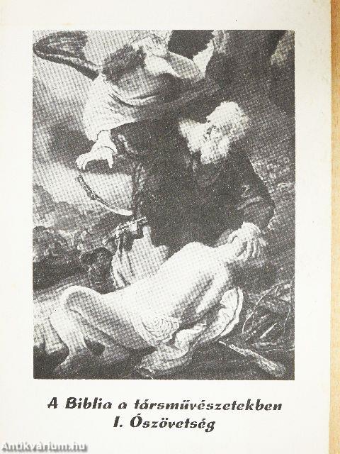 A Biblia a társművészetekben I.