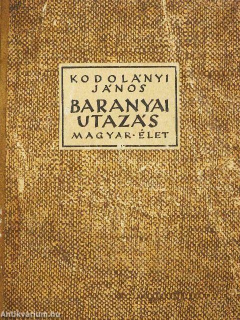Baranyai utazás