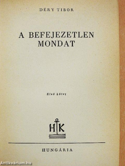 A befejezetlen mondat I-III.