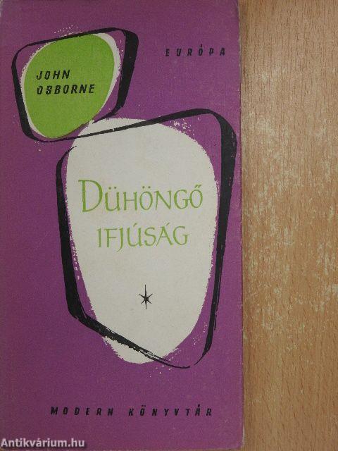 Dühöngő ifjúság