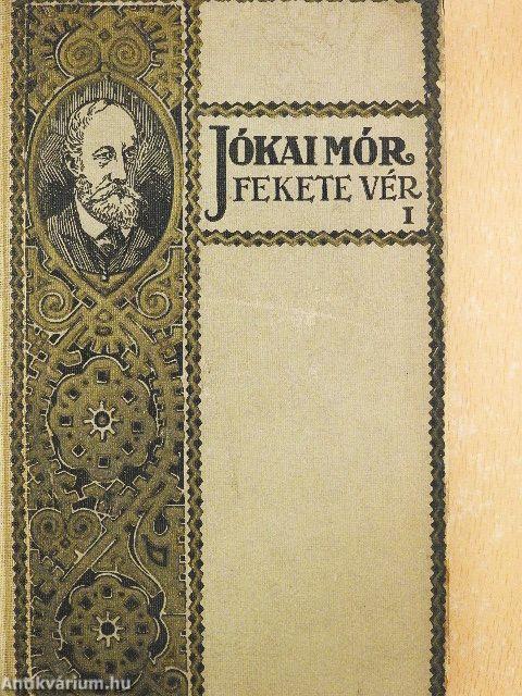 A fekete vér I-II.