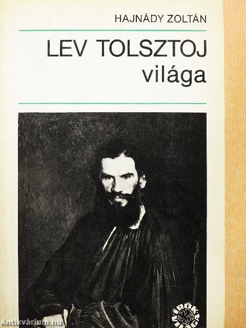 Lev Tolsztoj világa