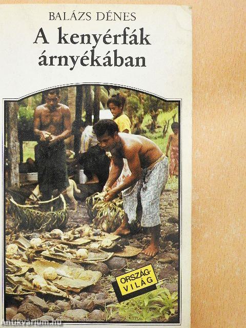 A kenyérfák árnyékában