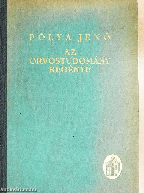 Az orvostudomány regénye