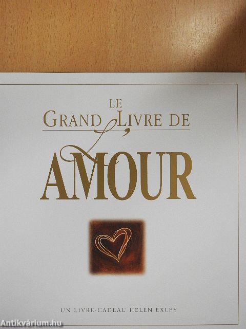 Le Grande Livre de l'Amour