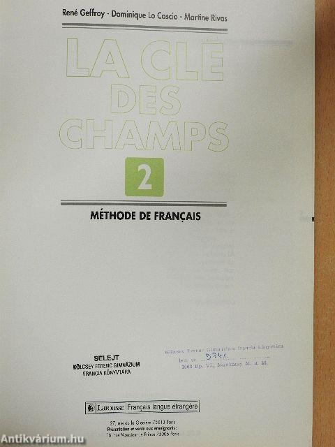 La Clé des Champs 2