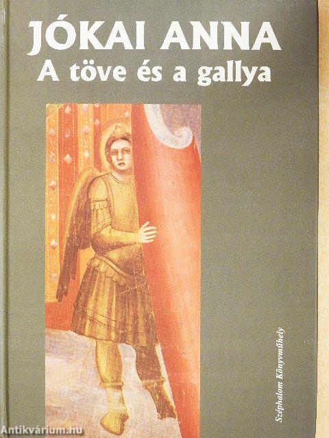 A töve és a gallya