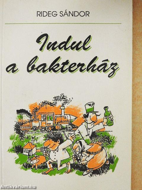 Indul a bakterház