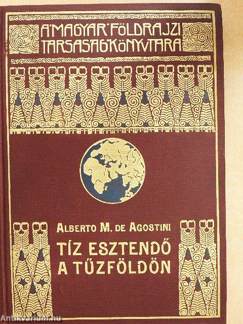 Tíz esztendő a Tűzföldön