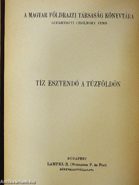 Tíz esztendő a Tűzföldön