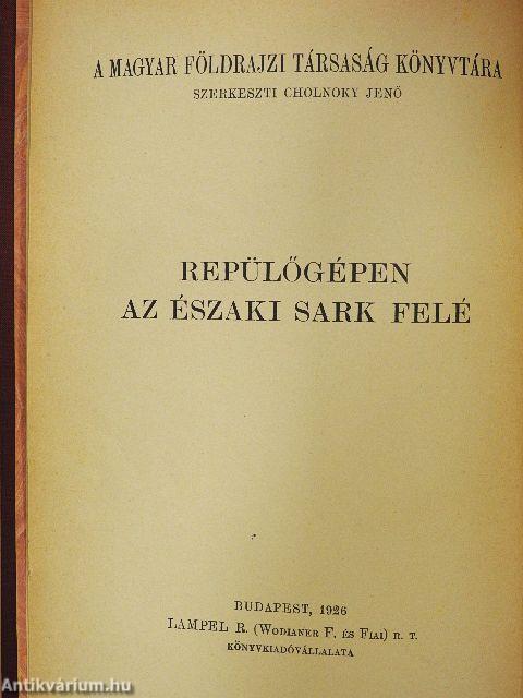 Repülőgépen az Északi sark felé