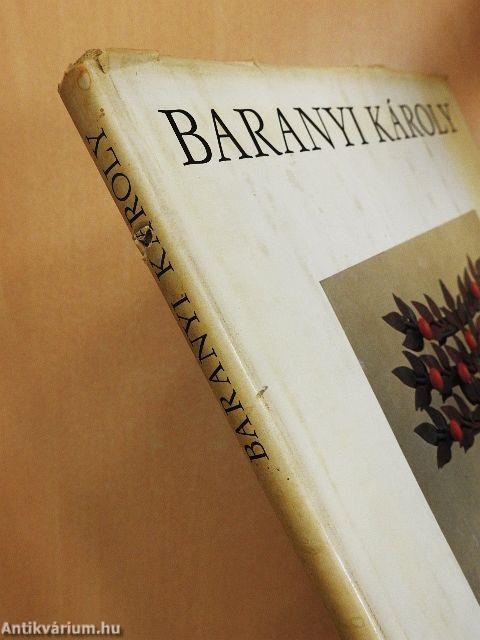 Baranyi Károly élete és művei