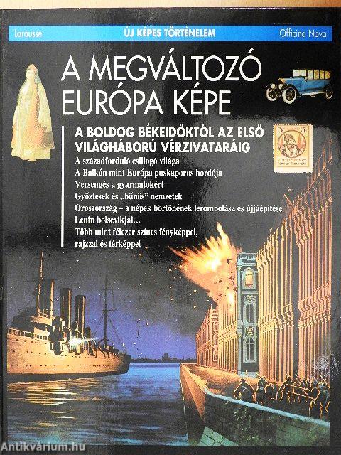 A megváltozó Európa képe