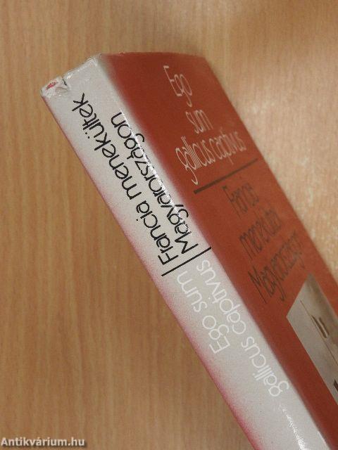 Francia menekültek Magyarországon - Ego sum gallicus captivus