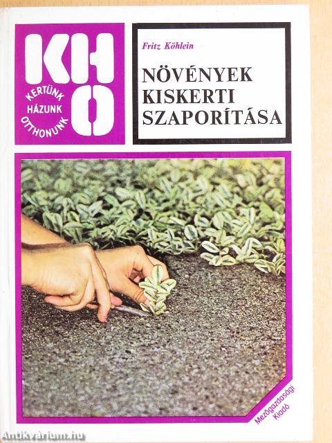 Növények kiskerti szaporítása