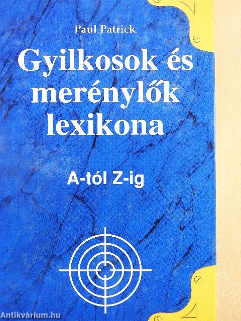 Gyilkosok és merénylők lexikona