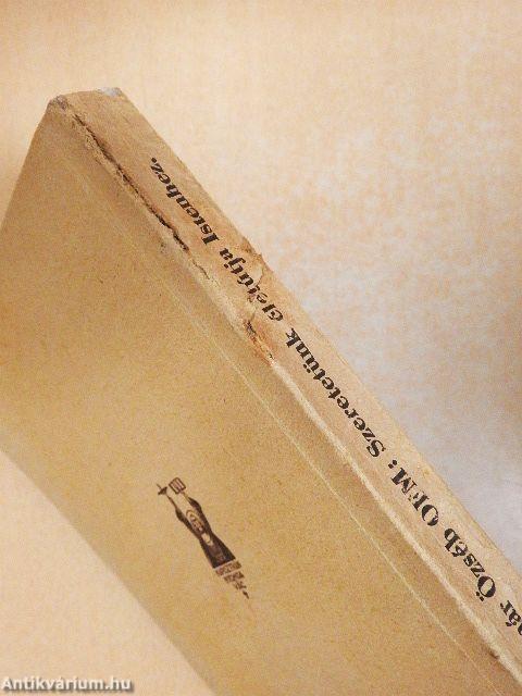 Szeretetünk életútja Istenhez