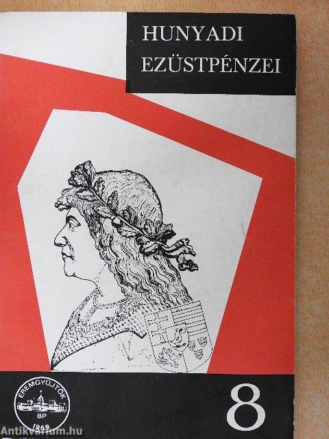 Hunyadi Mátyás birodalmának ezüstpénzei