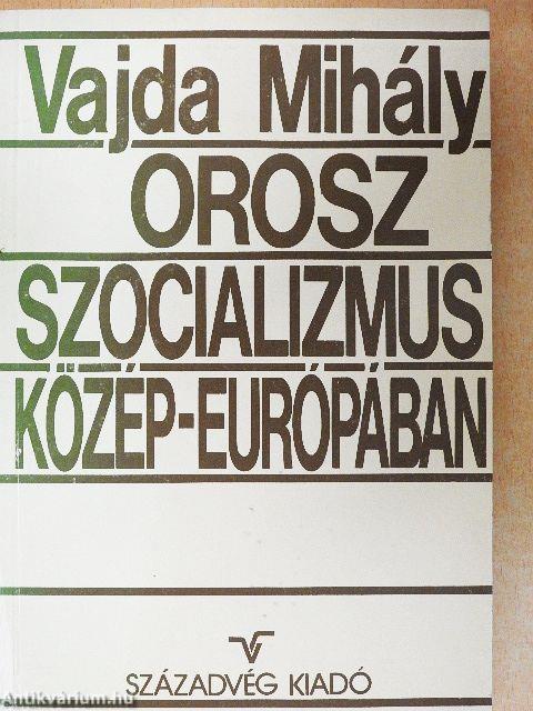 Orosz szocializmus Közép-Európában