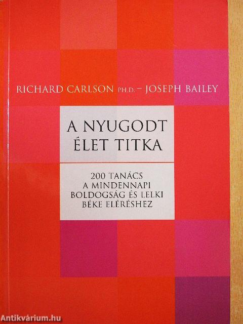 A nyugodt élet titka