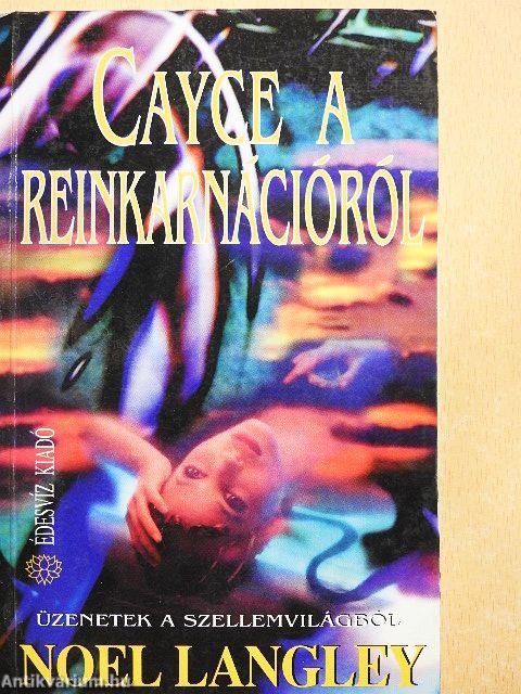 Cayce a reinkarnációról