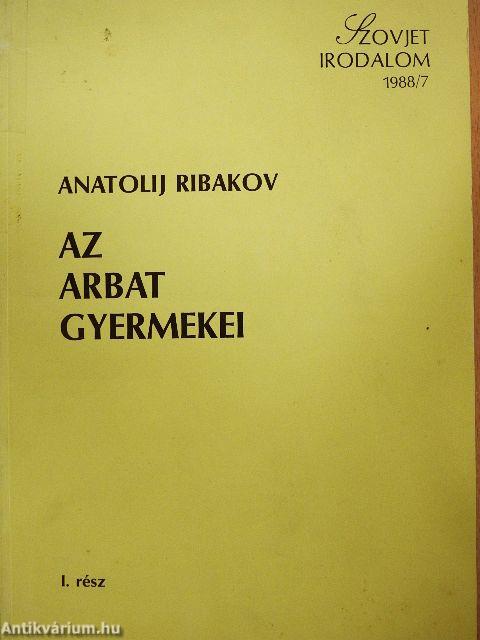 Az Arbat gyermekei I-II.