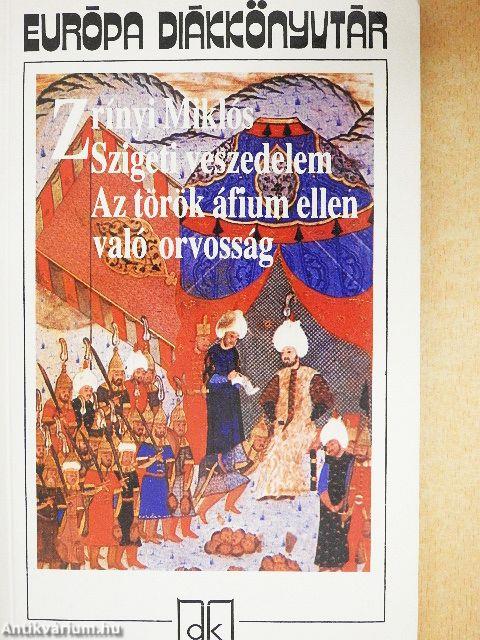 Szigeti veszedelem/Az török áfium ellen való orvosság